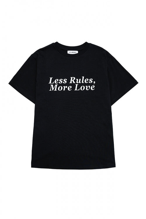 LESS RULES MORE LOVE T-SHIRT BLACK / WHITE [WOMAN]